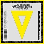 cover: Alex Bohemien|Amaria Simone - Take Me Back