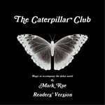 cover: Mark Rae - The Caterpillar Club Readers' Version