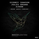 cover: Jules Brand|Sidney Samson|Sjaak - House Music Forever