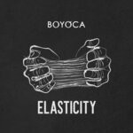 cover: Boyoca - Elasticity