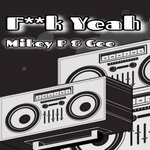 cover: Gee|Mikey P - Fuck Yeah