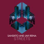 cover: Javi Reina|Sansixto - Streets