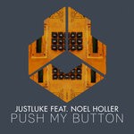 cover: Justluke|Noel Holler - Push My Button