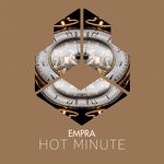 cover: Empra - Hot Minute