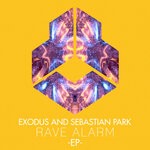 cover: Exodus|Sebastian Park - Rave Alarm