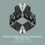 cover: Frank Nitty|Lisa Cole|Sted-e & Hybrid Heights - Stand Up