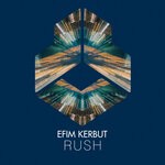 cover: Efim Kerbut - Rush