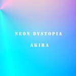 cover: Magnus Deus|Mark Holiday - Neon Dystopia (akira)