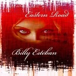 cover: Billy Esteban|Cafe De Anatolia - Eastern Road