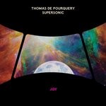 cover: Supersonic|Thomas De Pourquery - Joy