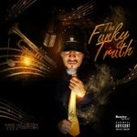 cover: Tyi Flows - The Funky Truth