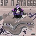 cover: Yung Zi - Sip N Stress