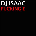 cover: Dj Isaac - Fucking E