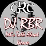 cover: Dj Rbr - Let's Talk About House