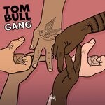 cover: Tom Bull - Gang