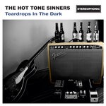 cover: The Hot Tone Sinners - Teardrops In The Dark