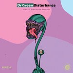 cover: Dr Green - Disturbance