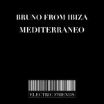 cover: Bruno From Ibiza - Mediterraneo (Original Mix)