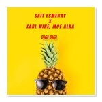 cover: Karl Wine|Moe Alka|Sait Esmeray - Digi Digi