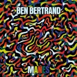 cover: Ben Bertrand - Manes