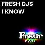 cover: Fresh Dj's - I Know