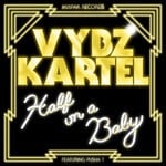 cover: Pusha T|Vybz Kartel - Half On A Baby