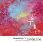 cover: Marshall Watson - Sunsets On Larkin Part 2