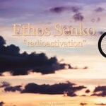 cover: Ethos Senko - Radioactivation