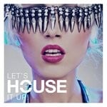 cover: Various - Let's House It Up Vol 31