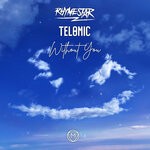 cover: Rhymestar|Telomic - Without You