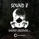 cover: Sound 8 - Sneaky Creepers