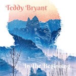 cover: Teddy Bryant - In The Beginning