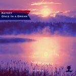 cover: Katoff - Once In A Dream