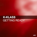 cover: K-klass - Getting Ready