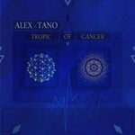 cover: Alex Tano - Tropic Of Cancer