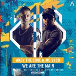 cover: Andy The Core|Mc Syco - We Are The Main Official Free Festival 2021 Uptempo Anthem