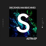 cover: Discjoker|Max Beat|Niveo - Astra EP