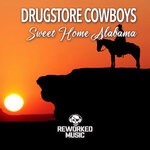 cover: Drugstore Cowboys - Sweet Home Alabama