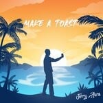 cover: Jerry Aura - Make A Toast