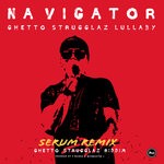 cover: Mixmaster J|Navigator - Ghetto Strugglaz Lullaby (Serum Remix)