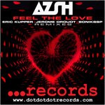 cover: Azsh - Feel The Love (Remixes)