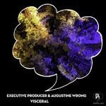 cover: Augustine Wrong|Executive Producer - Visceral