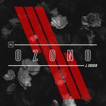 cover: J. Cossio - Ozono (Original Mix)