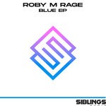 cover: Roby M Rage - Blue