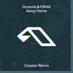 cover: Durante|Hana - Away Home (Cassian Remix)