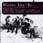 cover: Chicken Lips - Re-Echoed, Re-Extended & Re-Hashed