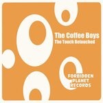 cover: The Coffee Boys - The Touch Retouched