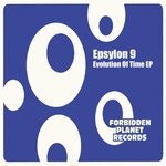 cover: Epsylon 9 - Evolution Of Time EP