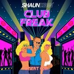 cover: Shaun Dean - Club Freak