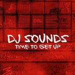 cover: Dj Sounds - Time To Get Up